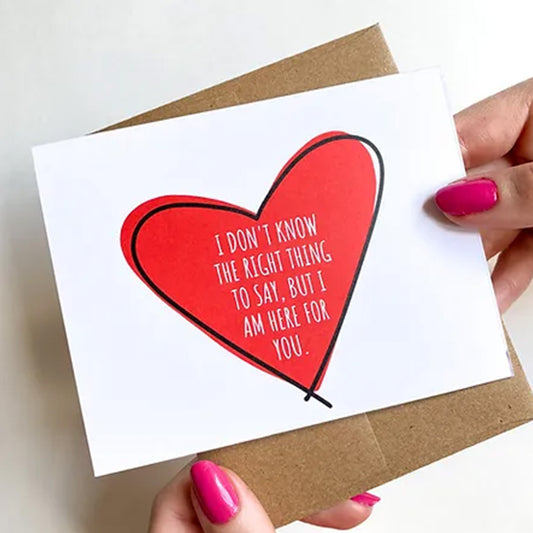 I Don't Know The Right Thing - Caregiver Designed Greeting Card