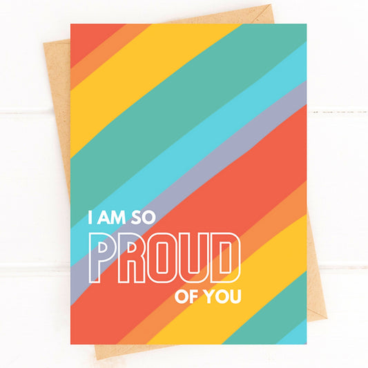 I Am So Proud - Caregiver Designed Greeting Card