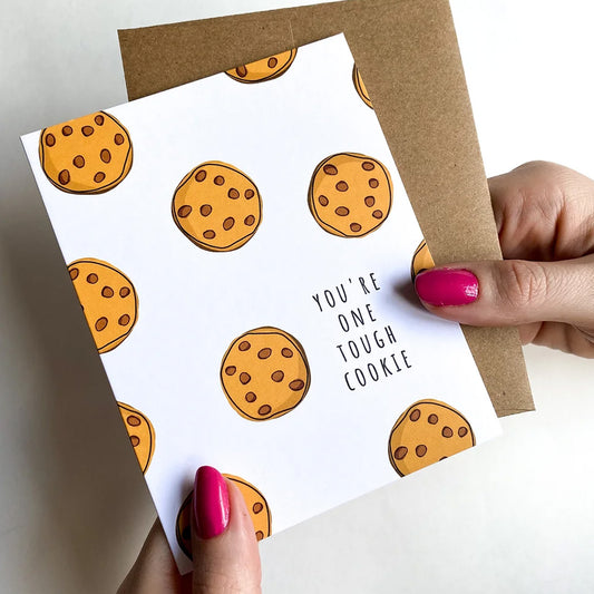 One Tough Cookie - Caregiver Designed Greeting Card