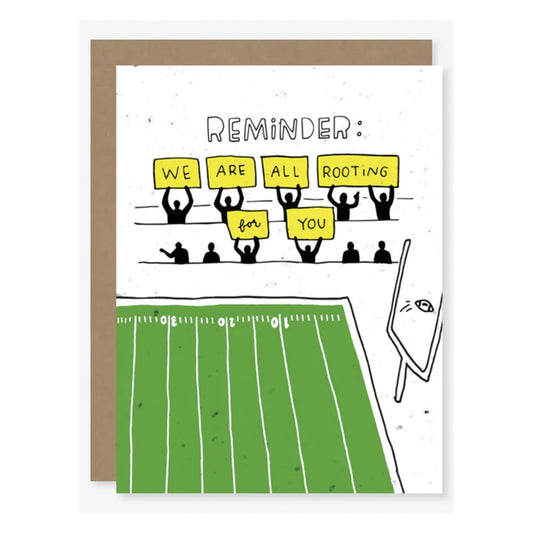 We Are All Rooting For You - 100% Biodegradable Card